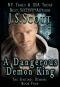 [The Sentinel Demons 04] • A Dangerous Demon King